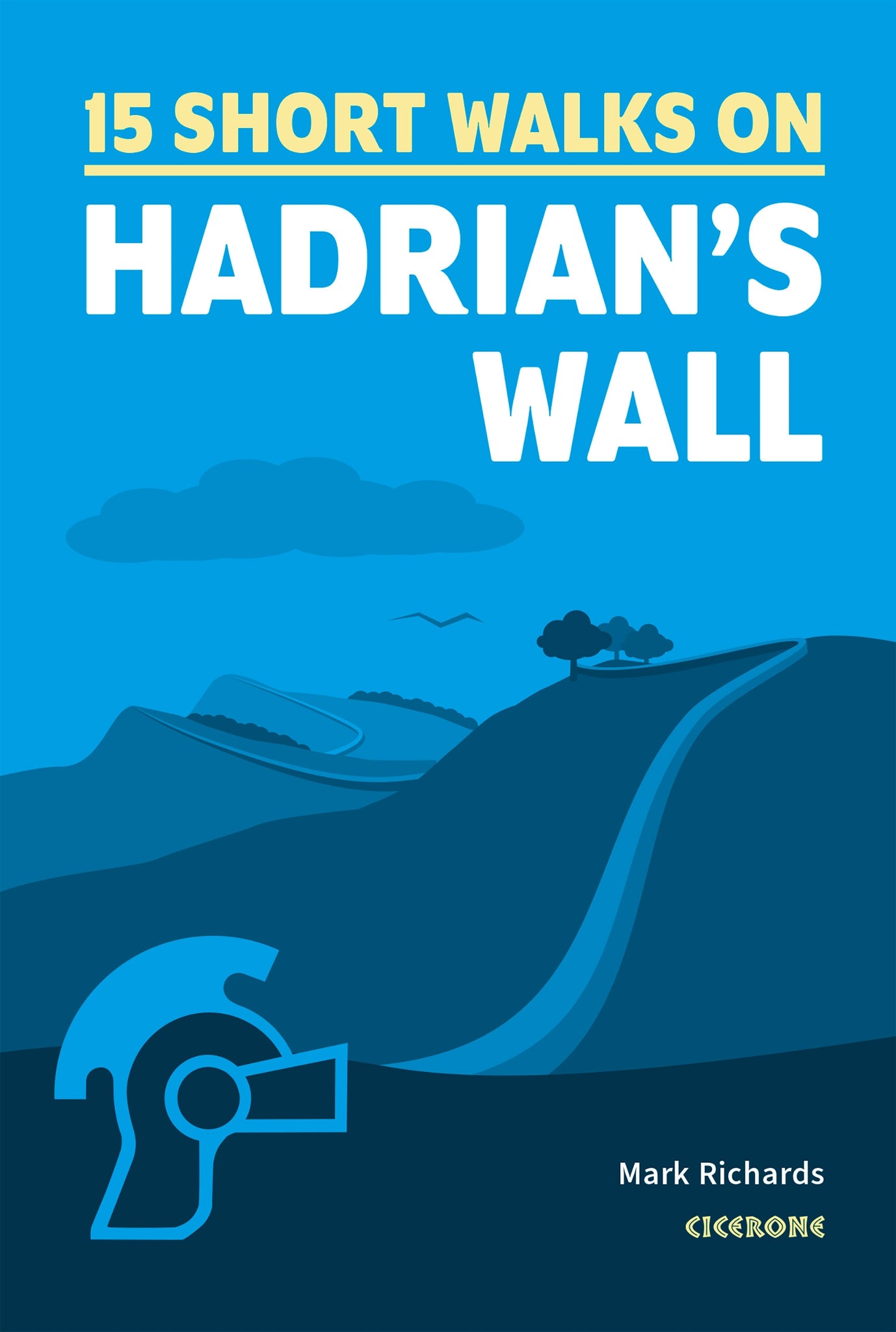 15 Short Walks Hadrian's Wall